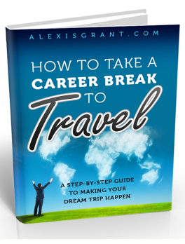 Career Break to Travel | Abroad101 Blog
